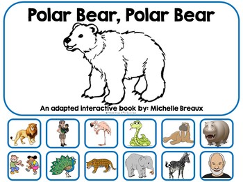 Preview of Polar Bear, Polar Bear--Interactive Adapted Book Eric Carle (Autism, SPED, SLP)