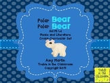 Polar Bear, Polar Bear Music and Literature Activity Set