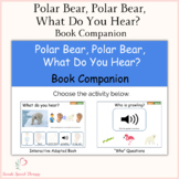 Polar Bear, Polar Bear, What Do You Hear? - Boom Cards™ Bo