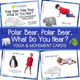 Polar Bear, Polar Bear, What Do You Hear? Yoga & Movement 