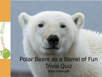 Preview of Polar Bear Trivia