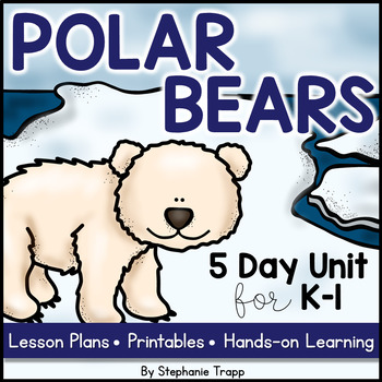 Preview of Polar Bear Unit for Kindergarten and First Grade