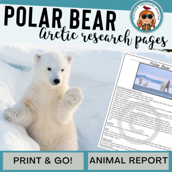 Preview of Polar Bear non-fiction article to write informational animal reports 1st 2nd 3rd