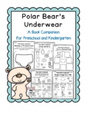 Polar Bear's Underwear Book Companion for Preschool or Kin
