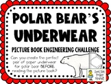 Polar Bear's Underwear by T. Tupera - Picture Book STEM Challenge