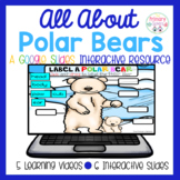 Polar Bears All About Google Slides Interactive Activity