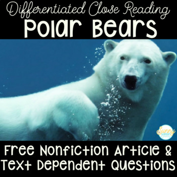 Preview of Polar Bears Freebie | Differentiated Close Reading