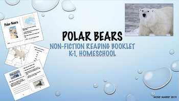 Preview of Polar Bears - NonFiction Booklet