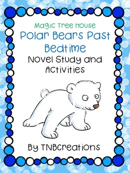 Preview of Polar Bears Past Bedtime Novel Study