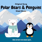 Polar Bears & Penguins-Original Song- Sheet Music