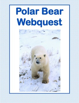 Preview of Polar Bears WebQuest |Research| Mammals