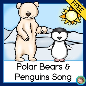 Preview of Polar Bears and Penguins Song FREE | Arctic and Antarctic