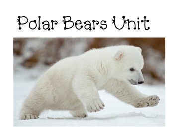 Preview of Polar Bears unit to be used with a smartboard