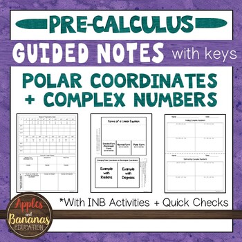 Preview of Polar Coordinates and Complex Numbers - Guided Notes and INB Activities