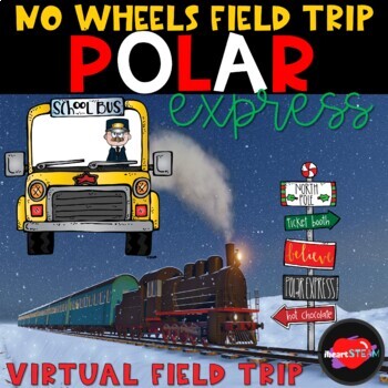 Preview of Polar Express Activities - Read Aloud - Virtual Field Trip Classroom Fun