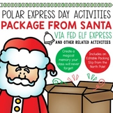 Polar Express Day Activities | Package from Santa