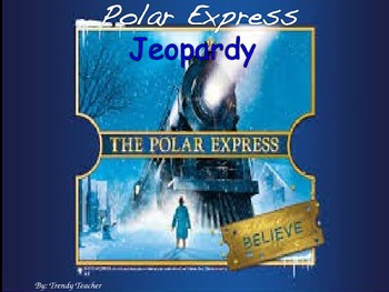 Preview of Polar Express Jeopardy Powerpoint Game