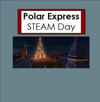 Preview of Polar Express Lesson STEAM Lesson / Stem Lesson