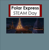 Polar Express Lesson STEAM Lesson / Stem Lesson