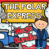 Polar Express MEGA BUNDLE Celebration! Reading & Writing C