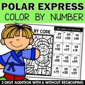 Preview of Polar Express Math Activities with 2 Digit Addition with and without Regrouping