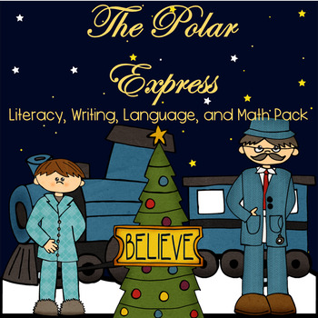 Preview of Polar Express Math, Writing, Language, and Literacy Activities