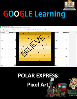 Preview of Polar Express Movie Math Pixel Art Google Sheets Activity