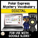 Polar Express Mystery Vocabulary Beginning Sounds for Goog