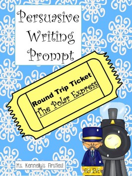 Preview of Polar Express Persuasive Writing (Round Trip Ticket)