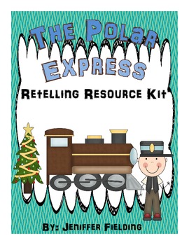 Preview of Polar Express Retelling Resource Kit