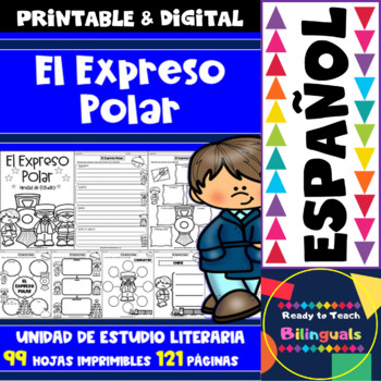 Preview of Polar Express - Spanish Literacy Unit - 121 Pages