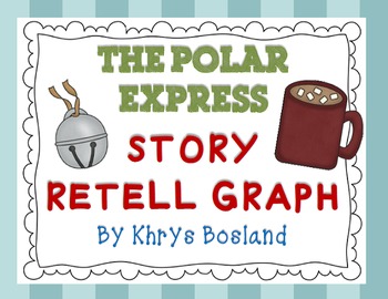 Preview of Polar Express {Story Retell Graph}