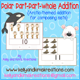 Polar Part-Part-Whole Addition {Arctic-themed addition for