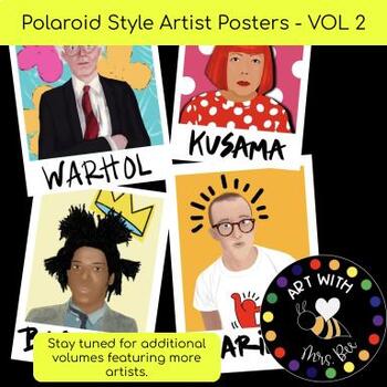 Polaroid Style Artist Posters - VOL 2 by Art With Mrs Bee | TPT