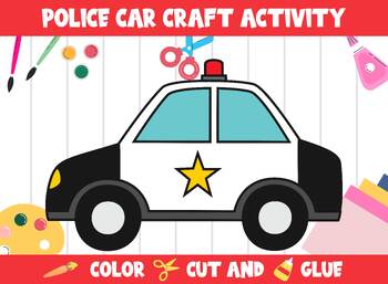 Preview of Police Car Craft Activity - Color, Cut, and Glue for PreK to 2nd Grade