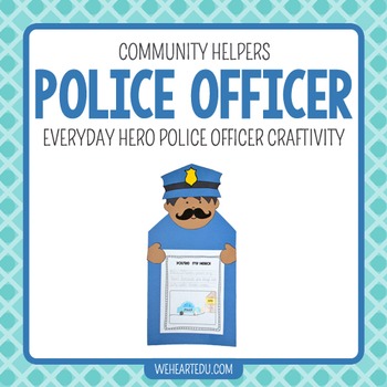 Police Officer Hero {A September 11/ Community Helper Hero Craftivity}