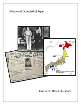 Preview of Policies of Occupied of Japan After WW2: Document Based Questions