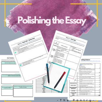 Polishing an Essay; Peer Edit, Self Reflection, Marking Scheme, Writing ...