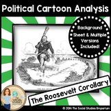 Political Cartoon Analysis Activity: The Roosevelt Corollary