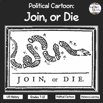 Preview of Political Cartoon: Join, or Die (distance learning option)