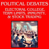 Political Debates: Electoral College, Term Limits, Immunit