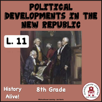 Preview of Political Developments in the Early Republic Lesson 11 Task Cards History Alive!
