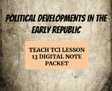 Political Developments in the Early Republic- Lesson 13-TE