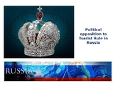 Russia: Political Opposition to Tsarist Rule in Russia