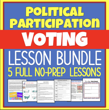 Preview of Political Participation: VOTING Lesson Bundle! 5 No-Prep Lessons
