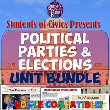 Preview of Political Parties & Elections: American Government & Civics Unit