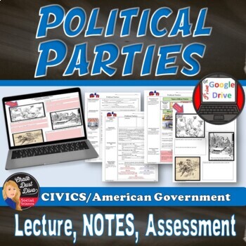 Preview of Political Parties | Lecture, Notes,  Cartoon Analysis | Print & Digital | Civics
