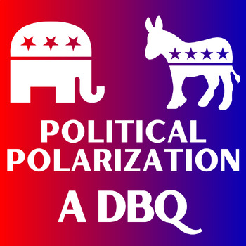 Preview of Political Polarization, a DBQ