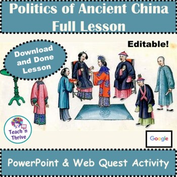 Preview of Politics of Ancient China Full Lesson - Digital Web Quest