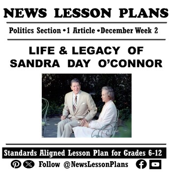 Preview of Politics_Life & Legacy of Sandra Day O’Connor_Current Event News Reading_2023